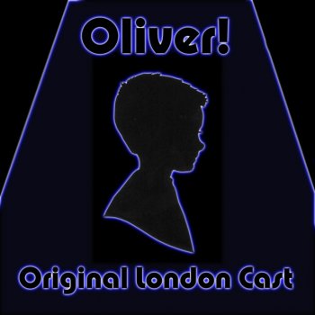 Original London Cast Oliver!