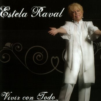 Estela Raval Vivir Con Todo