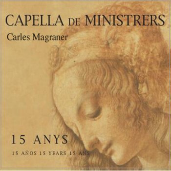 Capella de Ministrers feat. Carles Magraner Ya Tocan los Atabales