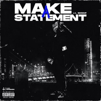Lil Skrap Make A Statement