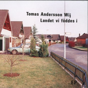 Tomas Andersson Wij Du skulle tagit det helt fel (demo)