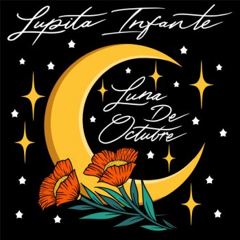 Lupita Infante Luna de Octubre