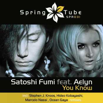 Satoshi Fumi You Know (Stephen J. Kroos Remix)