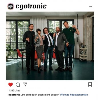 Egotronic Wann fangen wir an