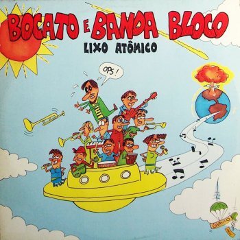 Bocato Lixo Atômico - Instrumental