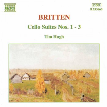 Исполнитель Tim Hugh, альбом Britten: Cello Suites Nos. 1-3