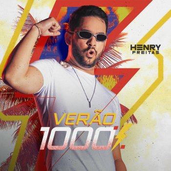 Исполнитель Henry Freitas, альбом Verão 1000% - EP