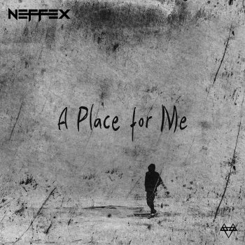 Neffex A Place for Me