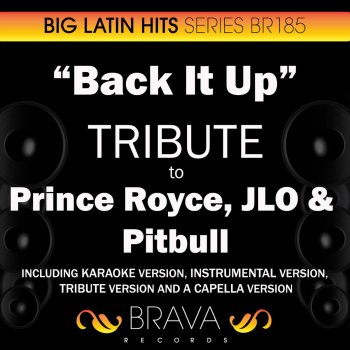 Brava HitMakers Back It Up (In the Style of Prince Royce, Jennifer Lopez & Pitbull) [Tribute Version]