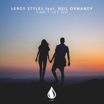 Leroy Styles feat. Neil Ormandy Can't Let Go