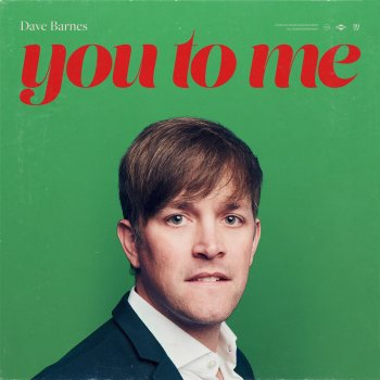 Dave Barnes You to Me