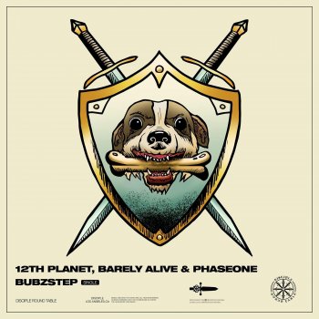 12th Planet feat. Barely Alive & PhaseOne Bubzstep