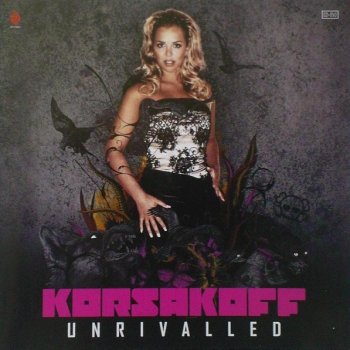 Korsakoff Fear No Evil