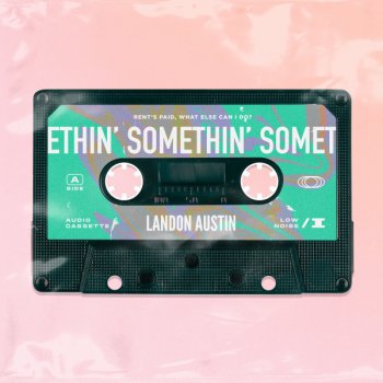 Landon Austin Somethin'