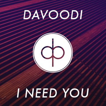 Davoodi I Need You