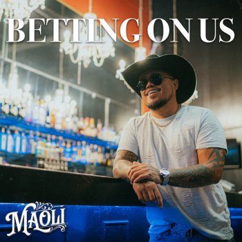 Maoli Betting On Us