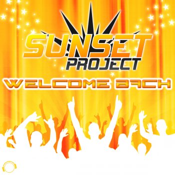 Sunset Project Welcome Back (Original Mix)