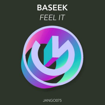 Baseek Feel It