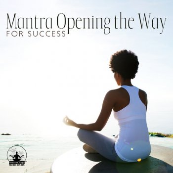 Mantra Yoga Music Oasis Rebalance Yourself (Mantra for Business)