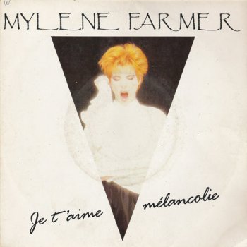 Mylène Farmer Je t'aime mélancolie (Felix Da Housecat Remix)