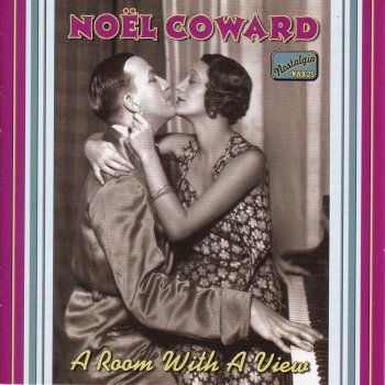 Noël Coward I Never Realised / If You Were the Only Girl In the World