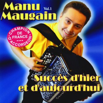 Manu Maugain Rêve D'Amour