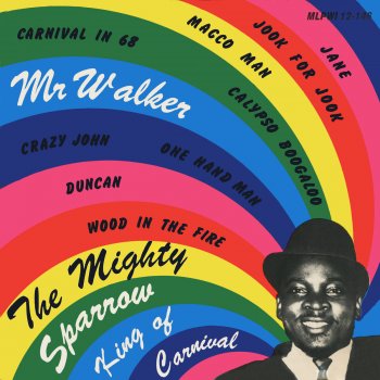 Mighty Sparrow Mr. Walker