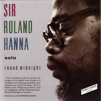 Roland Hanna A Story Often Told, Seldom Heard