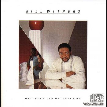 Bill Withers Steppin' Right Along