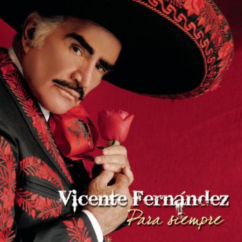 Vicente Fernández Amor Sin Cuenta