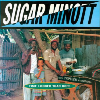 Sugar Minott Time Longer Than Rope