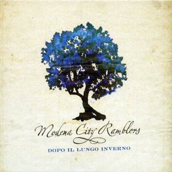 Modena City Ramblers Come Nuvole Lontane