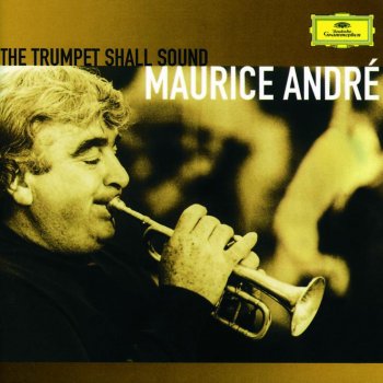 Maurice André feat. English Chamber Orchestra & Sir Charles Mackerras Trumpet Concerto: III. Allegro