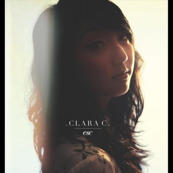 Clara C You've Got It All