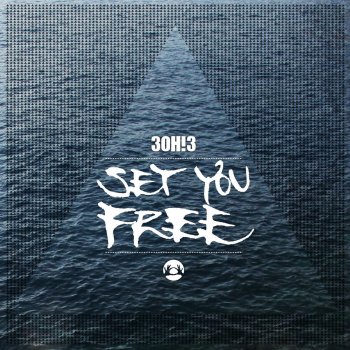 3OH!3 Set You Free