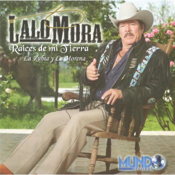 Lalo Mora La Rubia y la Morena