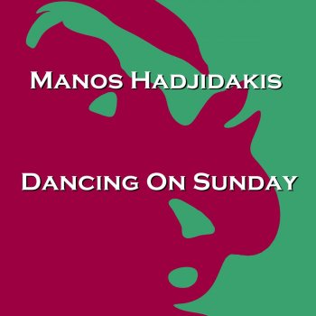 Manos Hadjidakis Dancing on Sunday