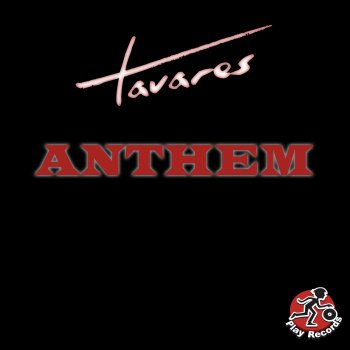 Tavares Anthem - Radio Edit