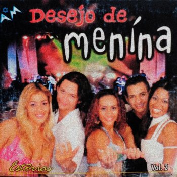 Desejo De Menina Quero Te Amar