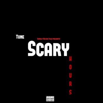 Tune Scary Hours