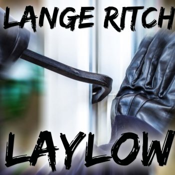 Lange Ritch Laylow