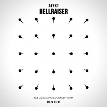 Affkt Hellraiser (Daniel Sanchez Concept Remix)