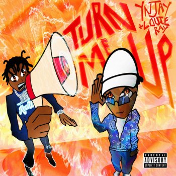 YN Jay feat. Louie Ray Turn Me Up (feat. Louie Ray)