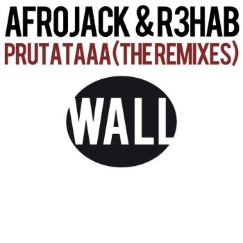 Afrojack & R3hab Prutataaa - Dada Life Remix