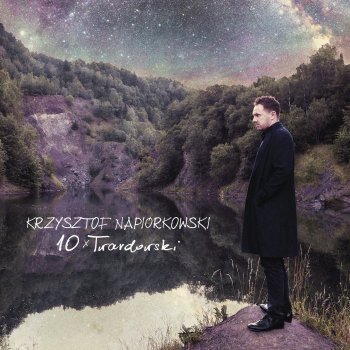 Krzysztof Napiórkowski Powiedzcie To Dalej