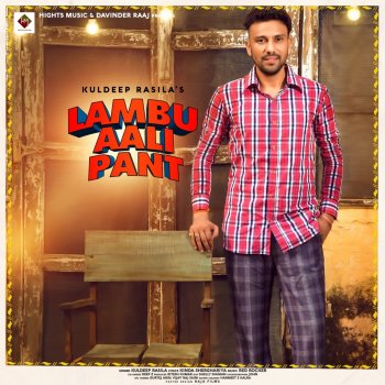 Kuldeep Rasila Lambu Aali Pant