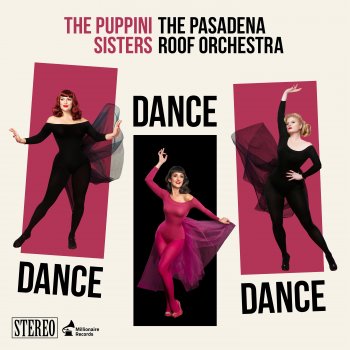 The Puppini Sisters Jealousy (feat. The Pasadena Roof Orchestra)