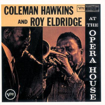 Coleman Hawkins & Roy Eldridge Time On My Hands - Live (1957/Chicago)