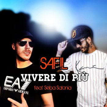 Safil feat. Seba Salonia Vivere di piu