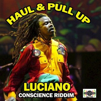 Luciano Haul and Pull Up (Dub Version)